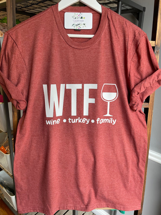 Wine Turkey Thanksgiving WTF Shirt